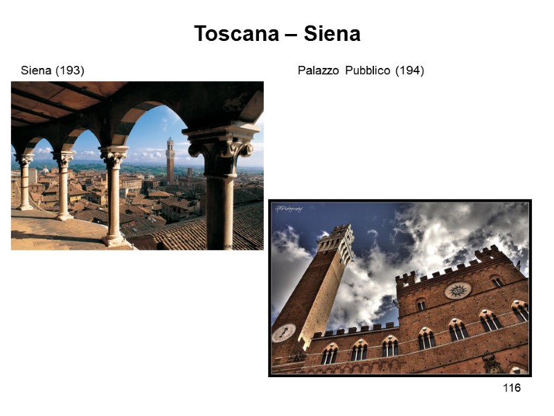 116 Toscana – Siena  Siena (193)     Palazzo Pubblico (194)